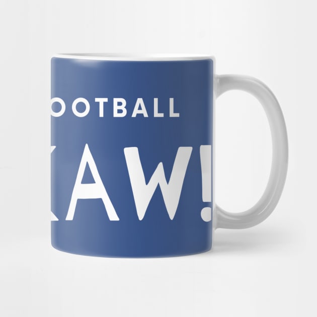 St Louis Football Ka-Kaw! by Litehouse Tees